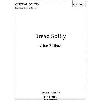 Tread Softly: Klavierauszug