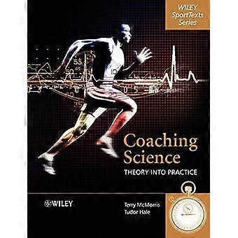 : Coaching Wissenschaftstheorie in die Praxis (Wiley Sporttexts Serie)