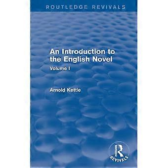 Een inleiding tot de Engelse roman: Deel I (Routledge Revivals: An Introduction to the English Novel)