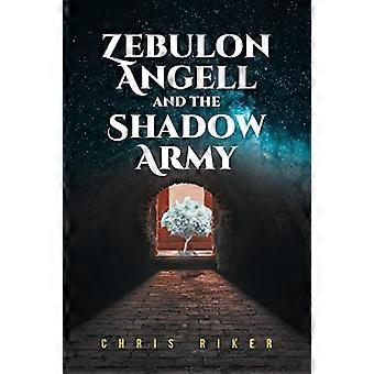 Zebulon Angell ja varjoarmeija