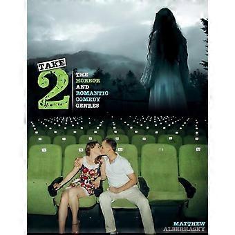Take 2: Die Genres Horror und Romantische Komödie – Alberhasky – Taschenbuch – en Book