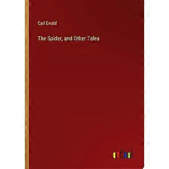 The spider, and other tales