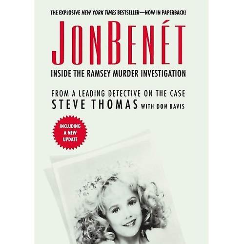 JonBenet: Inside the Ramsey Murder Investigation