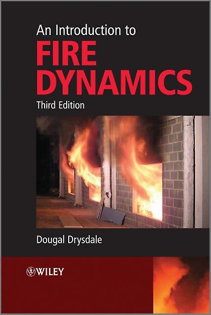An Introduction To Fire Dynamics by Drysdale & Dougal University of Edinburgh & UK Paperback