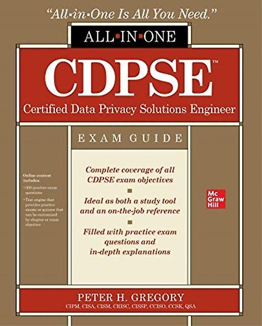 دليل اختبار Allinone لمهندس حلول خصوصية البيانات المعتمد من Cdpse بواسطة Peter Gregory Paperback Book