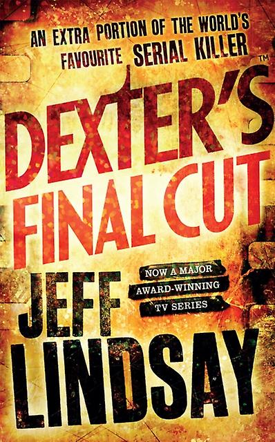 Dexters Final Cut by Jeff Lindsay Paperback