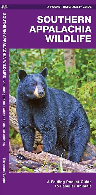 Southern Appalachian Wildlife  A Folding Pocket Guide To Familiar Species by James Kavanagh Book