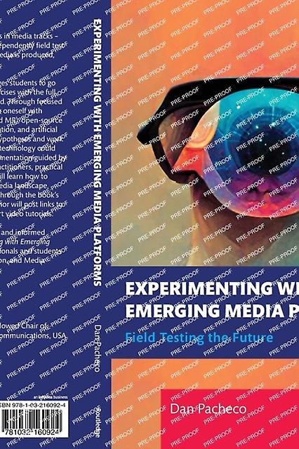 Experimenting With Emerging Media Platforms by Dan Pacheco Paperback Book