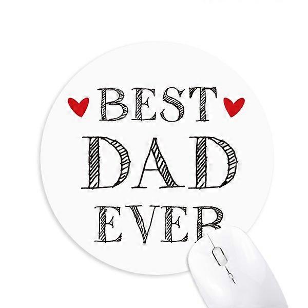 Best dad ever Quote Mouse Pad