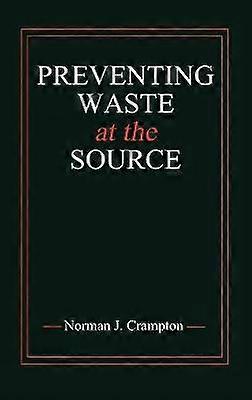 Preventing Waste at the Source