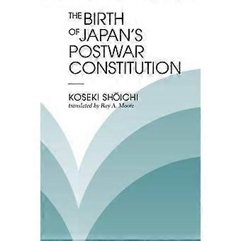 The Birth Of Japan's Postwar Constitution