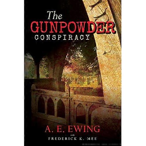 The Gunpowder Conspiracy