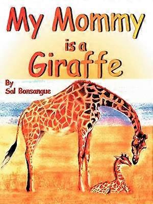 My Mommy is a Giraffe