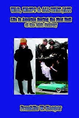 War Wasps and All That Jazz