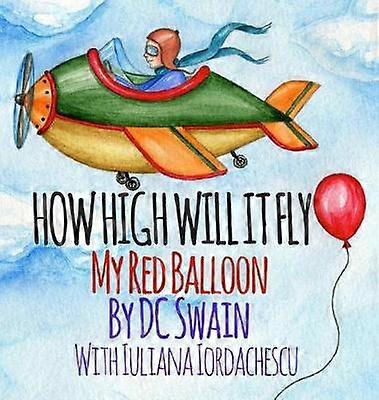 How High Will It Fly?