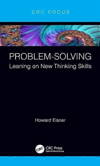 Problem-solving Leaning On New Thinking Skills - Howard Eisner - Hardcover - en Book