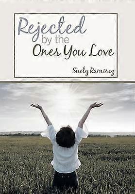 Rakkaidesi hylkäämät