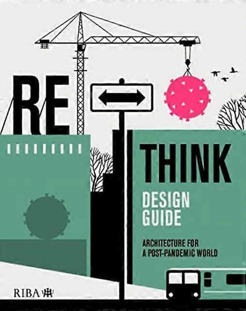 Rethink Design Guide by RIBA Publishing Paperback