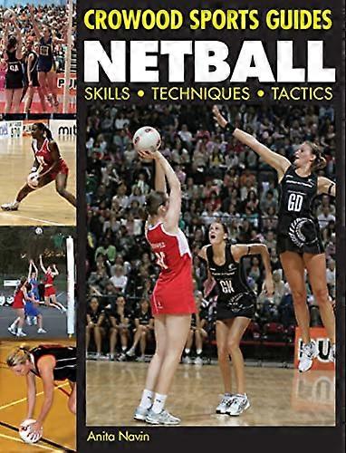 Netball Skills. Techniques. Tactics