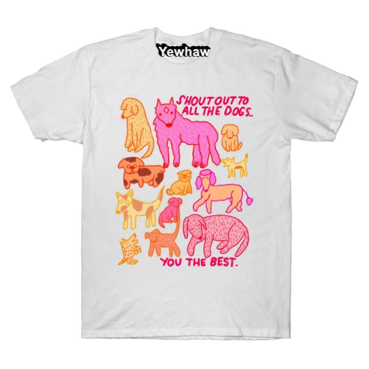 Tričko Shout Out To All The Dogs