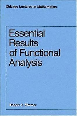 Essential Results of Functional Analysis