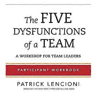 Le cinque disfunzioni di un Team
