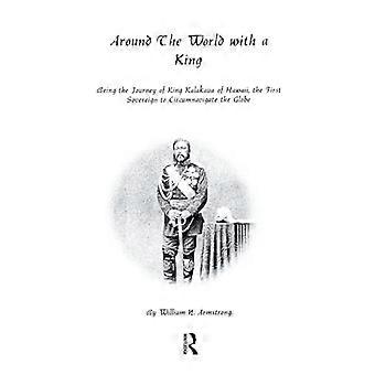 Mit einem König um die Welt