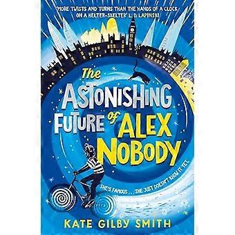 Die erstaunliche Zukunft von Alex Nobody