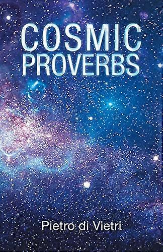 Cosmic Proverbs