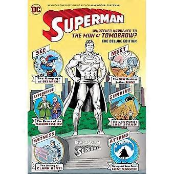 Superman : Qu’est-il arrivé à l’homme de demain ? Édition Deluxe 2020