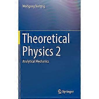 Fisica teorica: Meccanica analitica