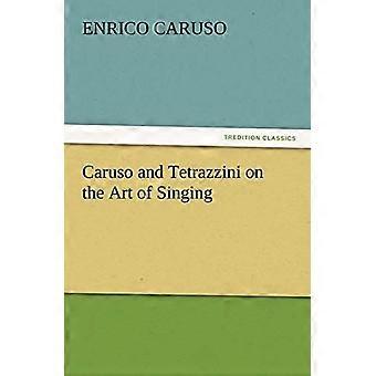 Caruso og Tetrazzini om sangkunst (TREDITION CLASSICS)