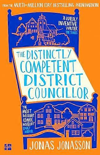 The Distinctly Competent District Councillor