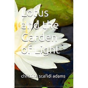 Lotus and the garden of light