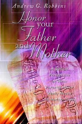 Honor Your Father and Mother