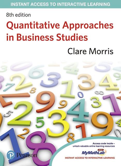 Quantitative Approaches In Business Studies by Clare Morris Paperback Book