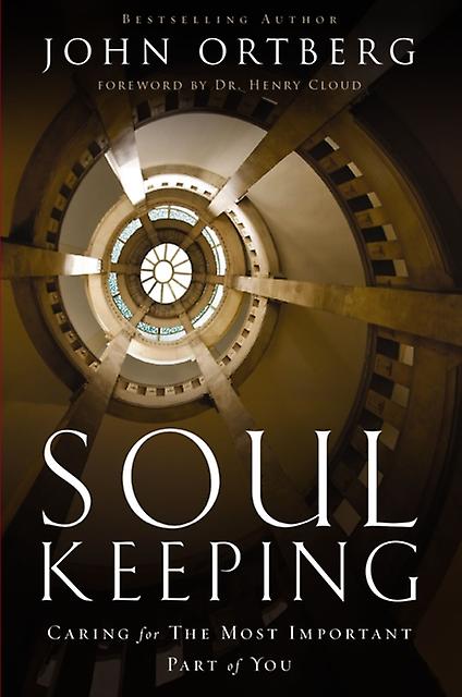 Soul Keeping by John Ortberg Paperback
