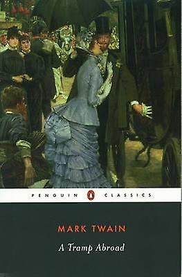 A Tramp Abroad by Mark Twain Paperback Book