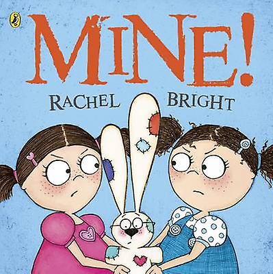 Mine by Rachel Bright Paperback