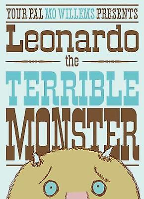 Leonardo The Terrible Monster by Mo Willems Paperback