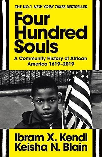 Four Hundred Souls - Keisha N. Blain