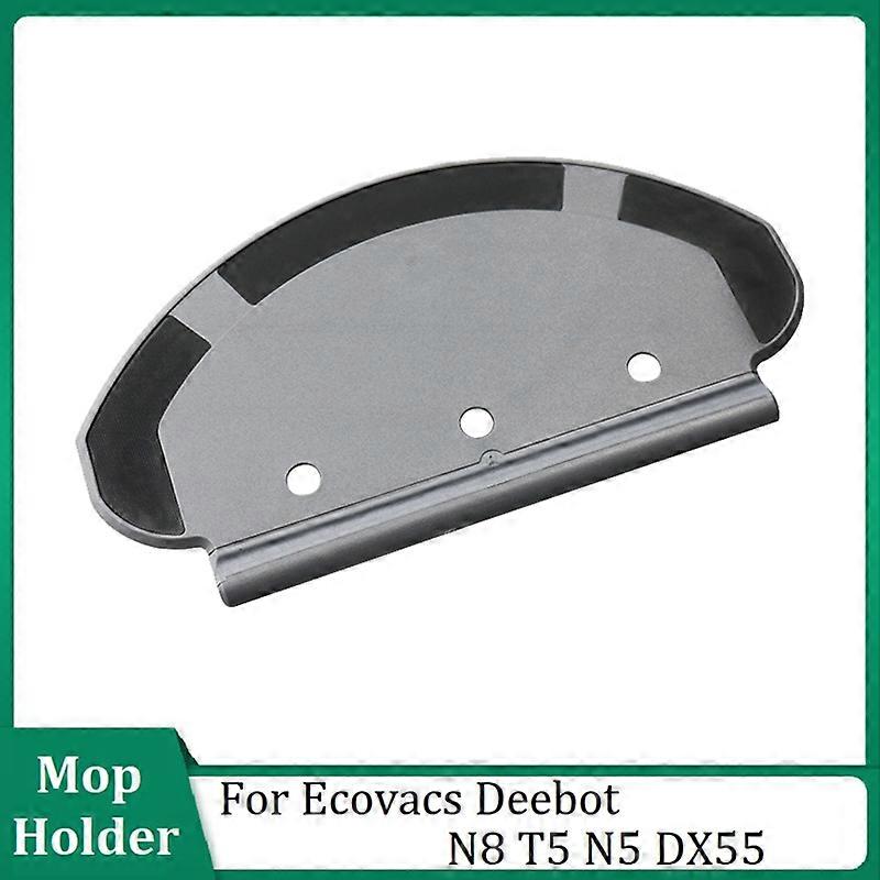 1PCS Mop Holder Washable Cleaning Cloths Bracket  Parts Accessories For Deebot N8 T5 N5 DX55