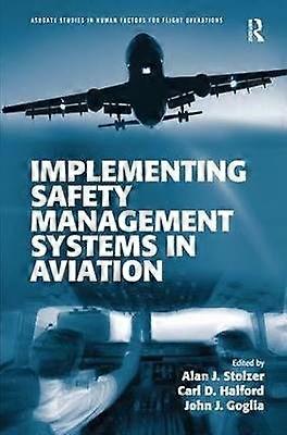 Implementing Safety Management Systems in Aviation