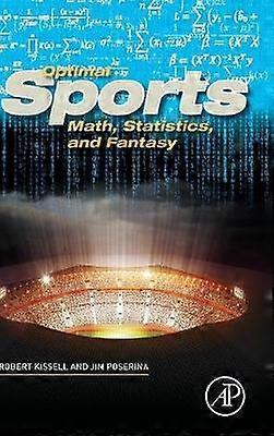Optimal Sports Math Statistics and Fantasy