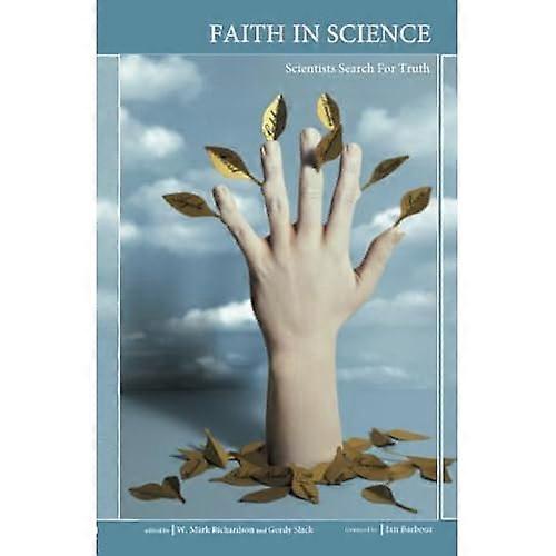 Faith in Science: Scientists Search for Truth
