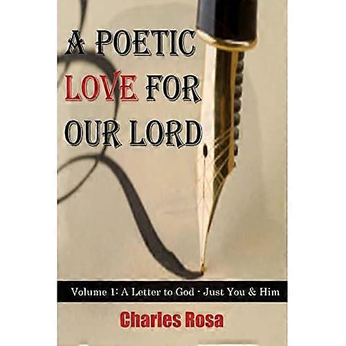 A Poetic Love for Our Lord