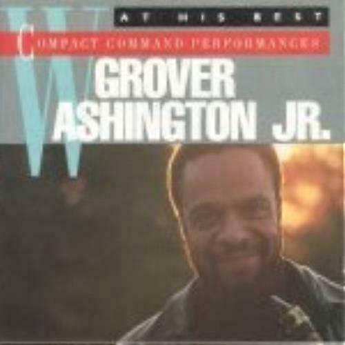 Grover Washington Jr. At His Best - Compact Command Performanc CD