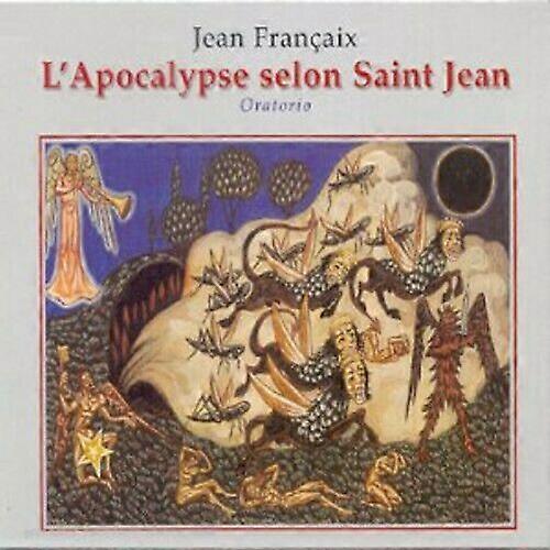 フランセ・J・ラポカリプス セロン・サン・ジャン オラトリオ ファントCD