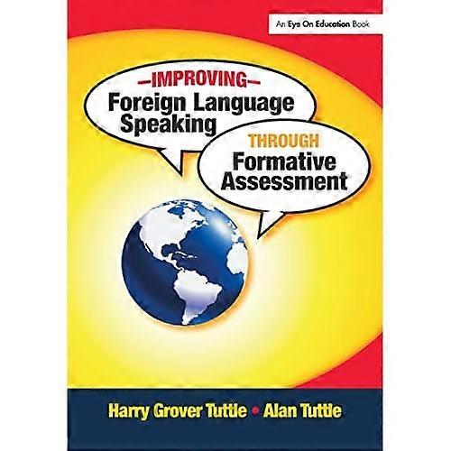 Improving Foreign Language Speaking Through Formative Assessment