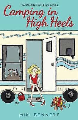 Kamperen op hoge hakken